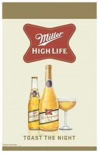 Miller High Life Toast The Night Advertisement